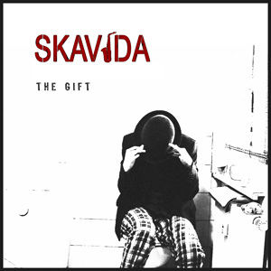 Skavida - The Gift [Single]